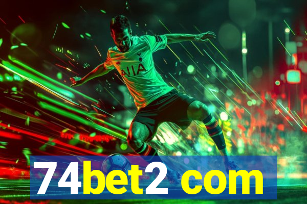 74bet2 com